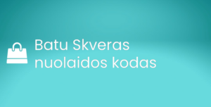 Batu Skveras nuolaidos kodas