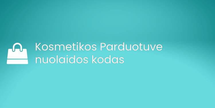 Kosmetikos Parduotuve nuolaidos kodas