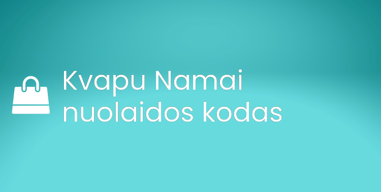 Kvapu Namai nuolaidos kodas