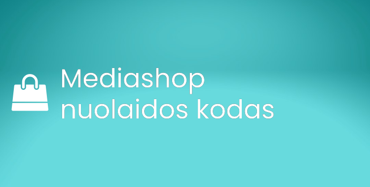 Mediashop nuolaidos kodas