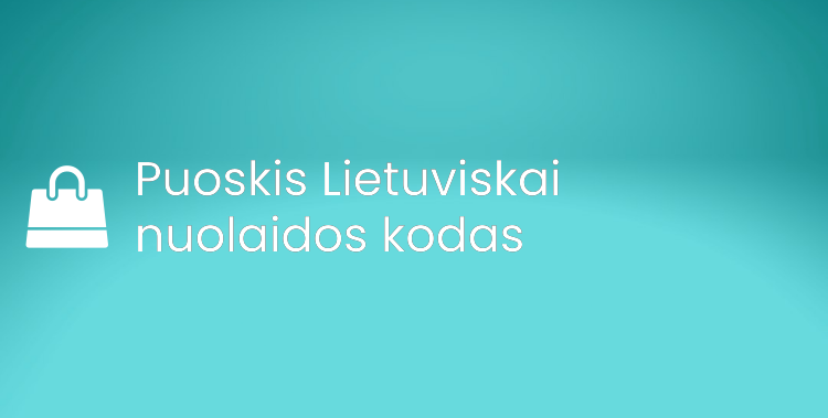 Puoskis Lietuviskai nuolaidos kodas