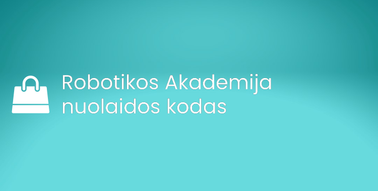 Robotikos Akademija nuolaidos kodas