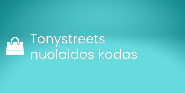 Tonystreets nuolaidos kodas