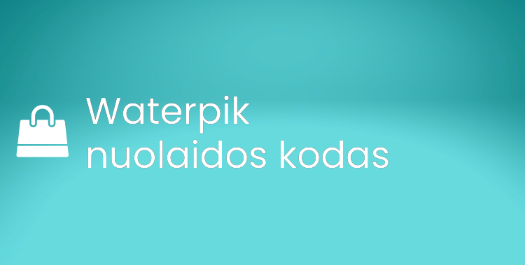 Waterpik nuolaidos kodas